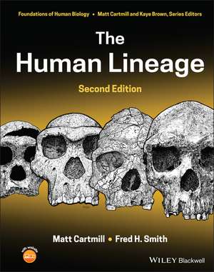 The Human Lineage de Matt Cartmill