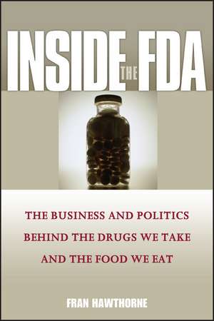 Inside the FDA de Fran Hawthorne
