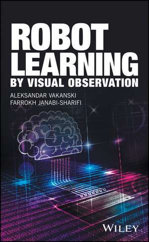 Robot Learning by Visual Observation de Aleksandar Vakanski