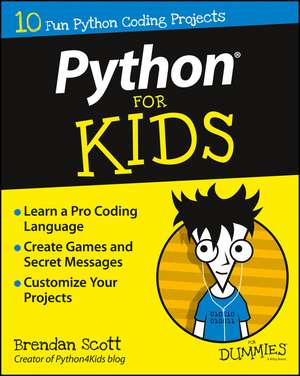 Python For Kids For Dummies de Scott