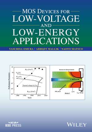 MOS Devices for Low–Voltage and Low–Energy Applications de Y Omura