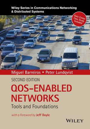 QOS–Enabled Networks – Tools and Foundations, 2e de M Barreiros