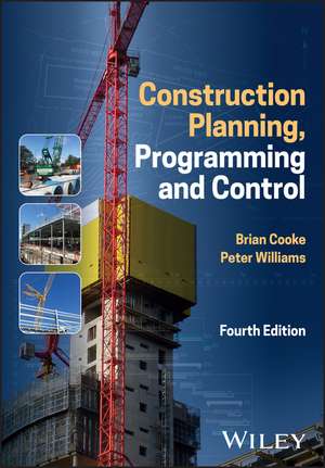 Construction Planning, Programming and Control de Cooke