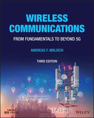 Wireless Communications 3rd Edition – From Fundamentals to Beyond 5G de AF Molisch