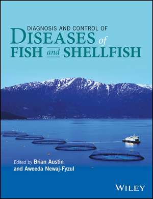 Diagnosis and Control of Diseases of Fish and Shellfish de B Austin