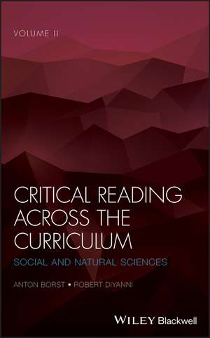 Critical Reading Across the Curriculum, Volume 2 – Social and Natural Sciences de A Borst