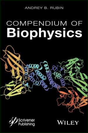 Compendium of Biophysics de AB Rubin