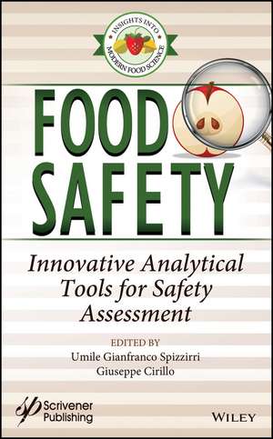 Food Safety – Innovative Analytical Tools for Safety Assessment de UG Spizziri