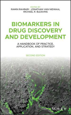 Biomarkers in Drug Discovery and Development – A Handbook of Practice, Application, and Strategy, Second Edition de R Rahbari