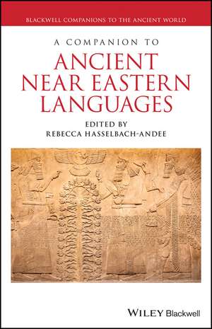 A Companion to Ancient Near Eastern Languages de Hasselbach–Ande