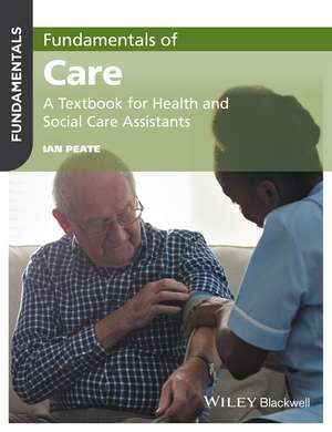 Fundamentals of Care de I Peate