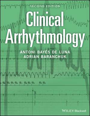 Clinical Arrhythmology, 2nd Edition de A Bayés de Luna