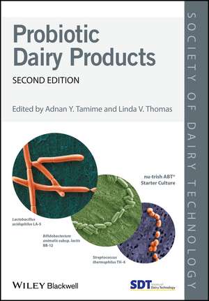 Probiotic Dairy Products 2e de A. Y. Tamime