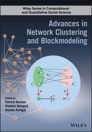 Advances in Network Clustering and Blockmodeling de P Doreian