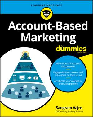 Account–Based Marketing For Dummies de Vajre