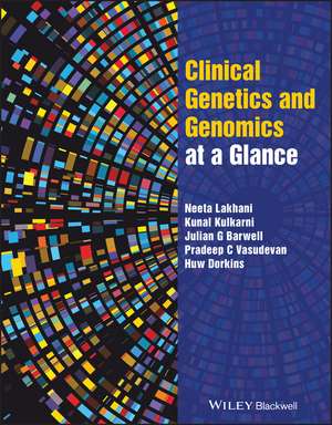 Clinical Genetics and Genomics at a Glance de N Lakhani