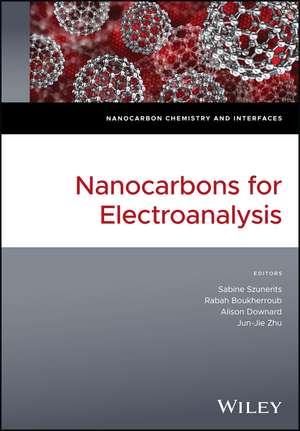 Nanocarbons for Electroanalysis de S Szunerits