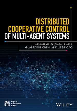 Distributed Cooperative Control of Multi–agent Systems de W Yu