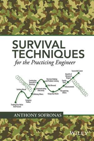 Survival Techniques for the Practicing Engineer de Sofronas