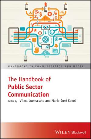 The Handbook of Public Sector Communication de Luoma–aho