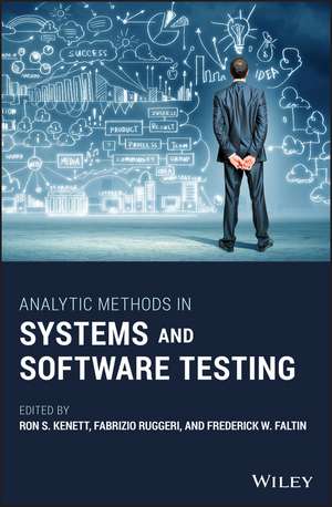 Analytic Methods in Systems and Software Testing de RS Kenett