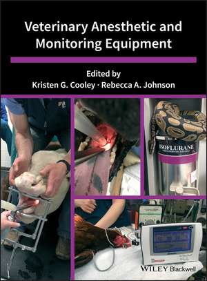 Veterinary Anesthetic and Monitoring Equipment de KG Cooley