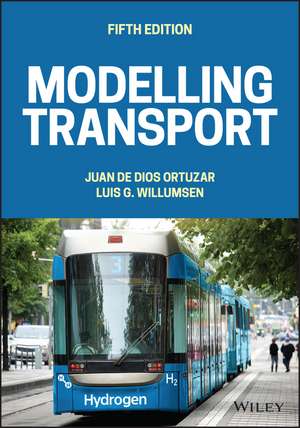Modelling Transport de Juan De Dios Ortúzar