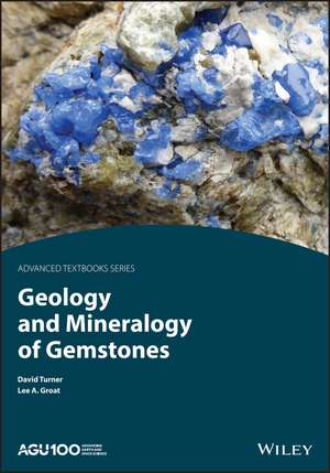 Geology and Mineralogy of Gemstones de David Turner