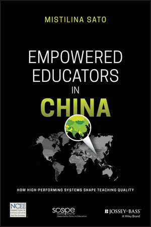 Empowered Educators in China de Mistilina Sato