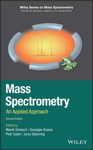 Mass Spectrometry – An Applied Approach, 2nd Edition de M Smoluch