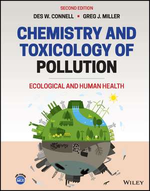 Chemistry and Toxicology of Pollution – Ecological and Human Health de DW Connell