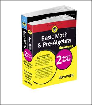 Basic Math & Pre–Algebra For Dummies Book + Workbo ok Bundle 2e de M Zegarelli