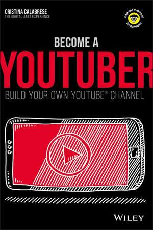 Become a Youtuber de Cristina Calabrese