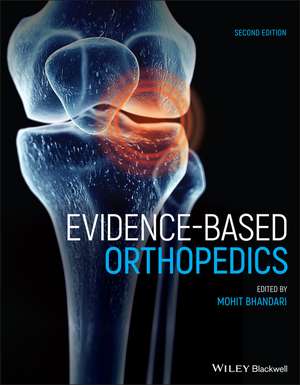 Evidence–Based Orthopedics, 2nd Edition (2nd