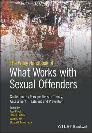 Handbook of What Works with Sexual Offenders de J Proulx