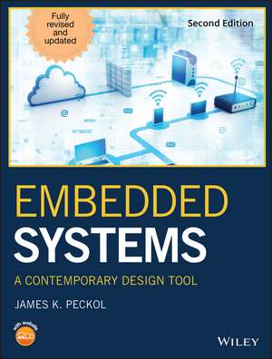 Embedded Systems – A Contemporary Design Tool Second Edition de JK Peckol