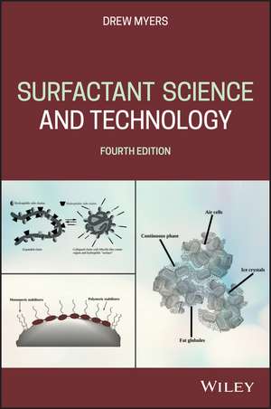 Surfactant Science and Technology, 4th Edition de D Myers