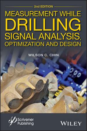 Measurement While Drilling, 2e de Chin