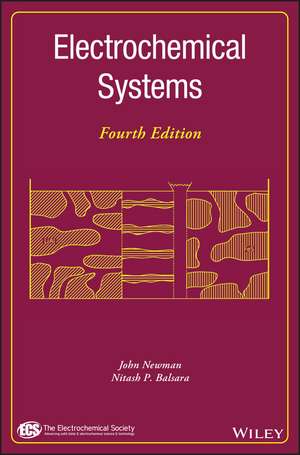 Electrochemical Systems Fourth Edition de J. Newman