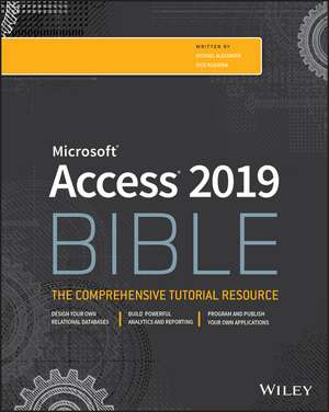 Access 2019 Bible de M Alexander