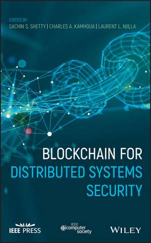 Blockchain for Distributed Systems Security de S Shetty