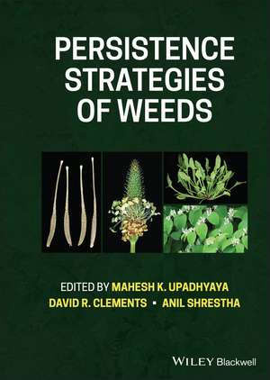 Persistence Strategies of Weeds de MK Upadhyaya