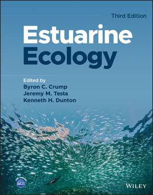 Estuarine Ecology, Third Edition de BC Crump