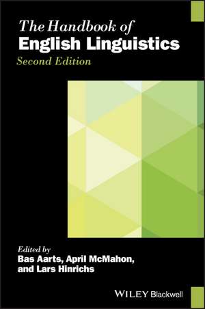 The Handbook of English Linguistics de B Aarts