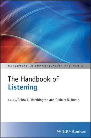 The Handbook of Listening de Worthington