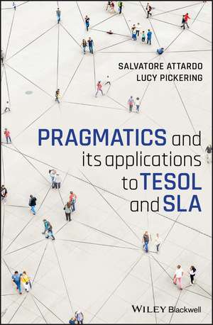 Pragmatics and its applications to TESOL and SLA de S Attardo