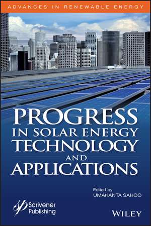 Progress in Solar Energy Technologies and Applications de U Sahoo