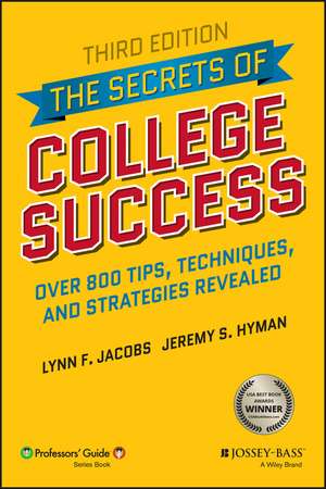 The Secrets of College Success, Third Edition de LF Jacobs