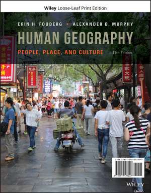 Human Geography: People, Place, and Culture de Erin H. Fouberg