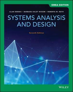 Systems Analysis and Design, 7th EMEA Edition de Dennis